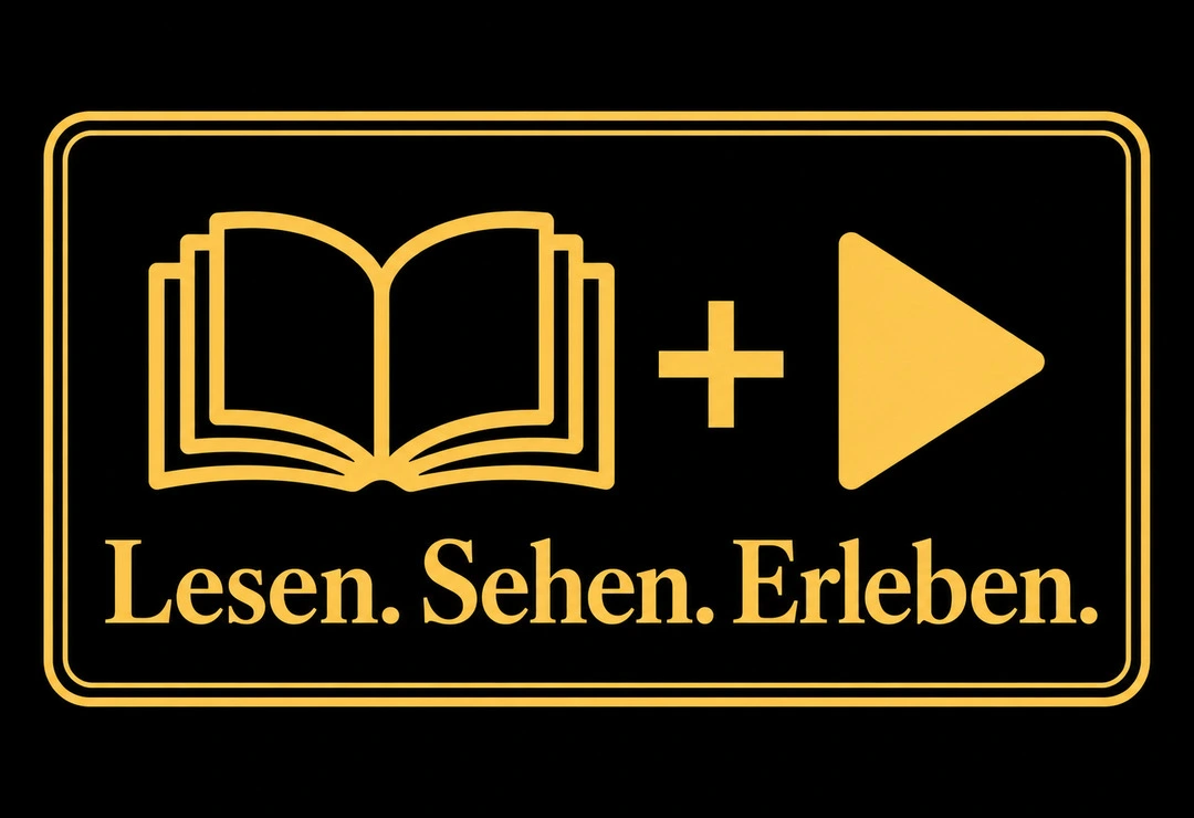 Lesen. Sehen. Erleben. – Buch und Video